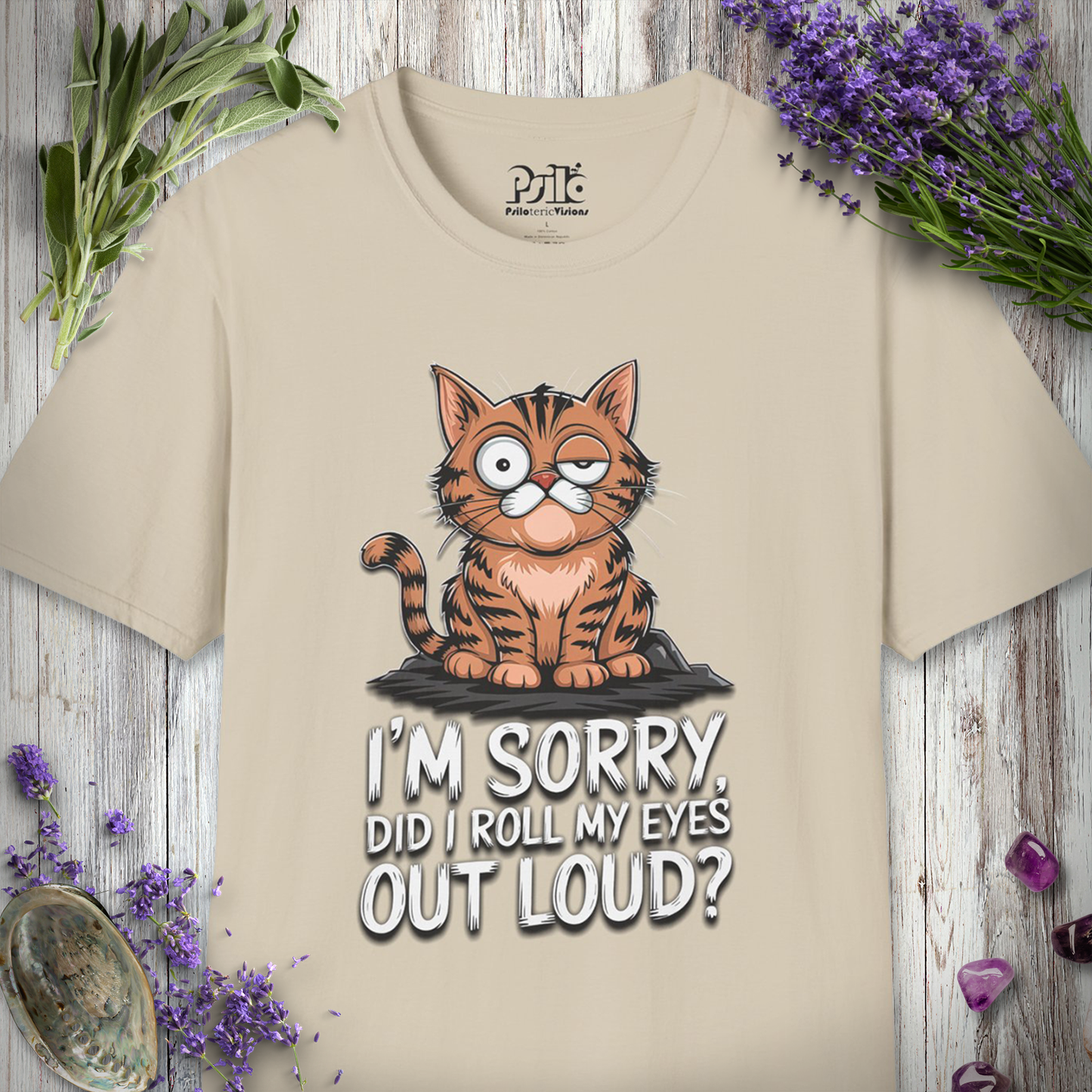 Did I Roll My Eyes Out Loud T-SHIRT