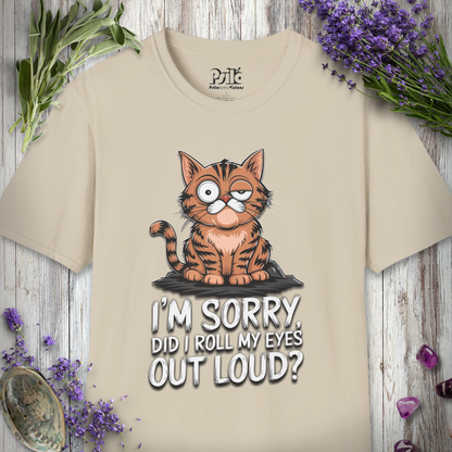 Did I Roll My Eyes T-SHIRT