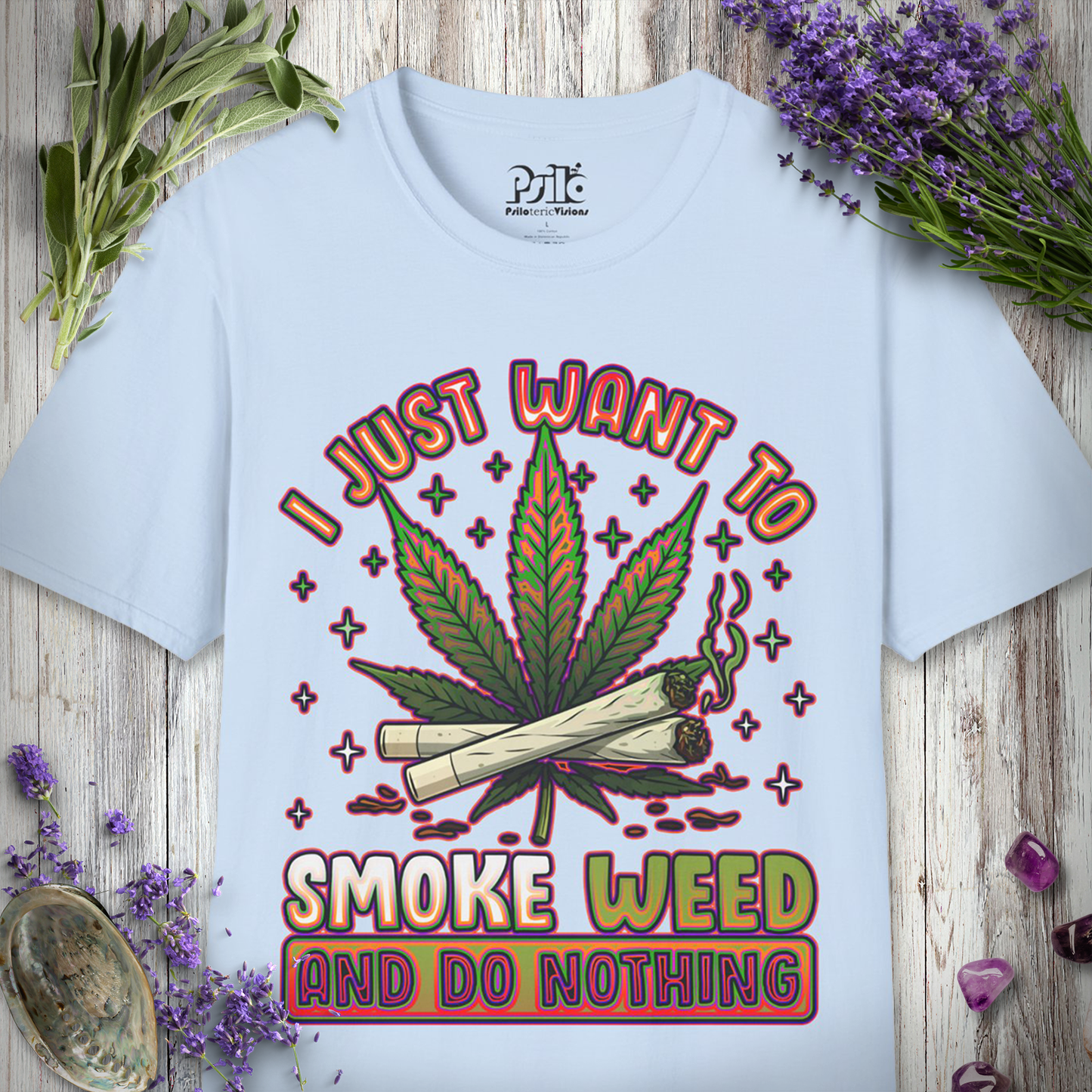 Smoke Weed, Do Nothing T-SHIRT