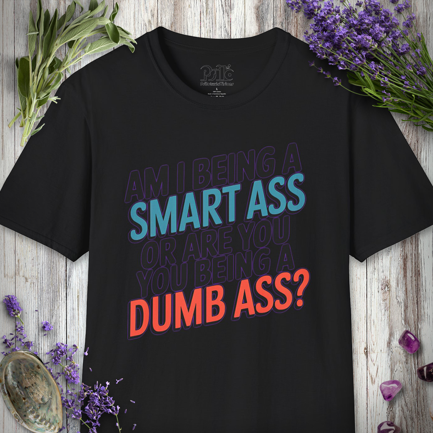 * Smart Ass / Dumb Ass T-SHIRT