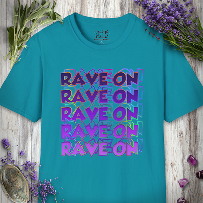 "Rave On" T-SHIRT