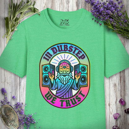 "In Dubstep We Trust" T-SHIRT