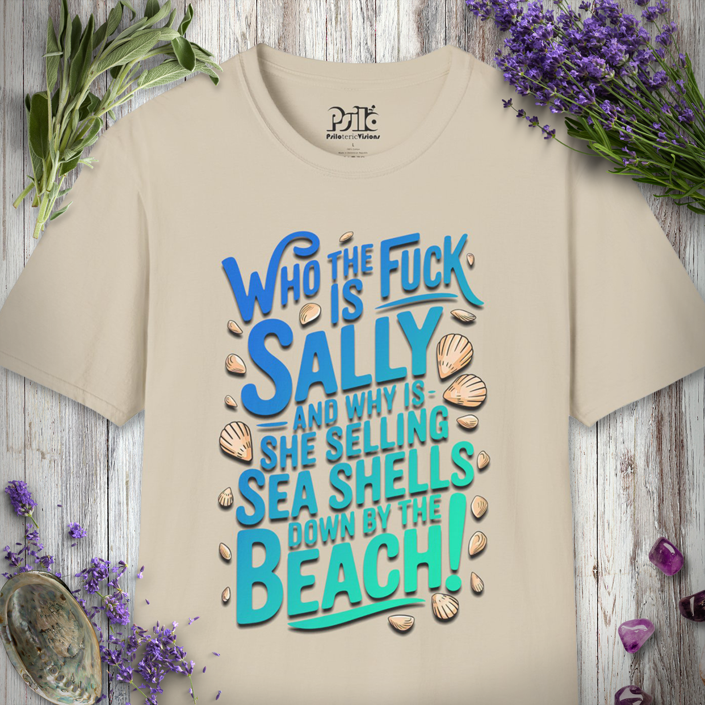 * Who The Fuck Is Sally T-SHIRT