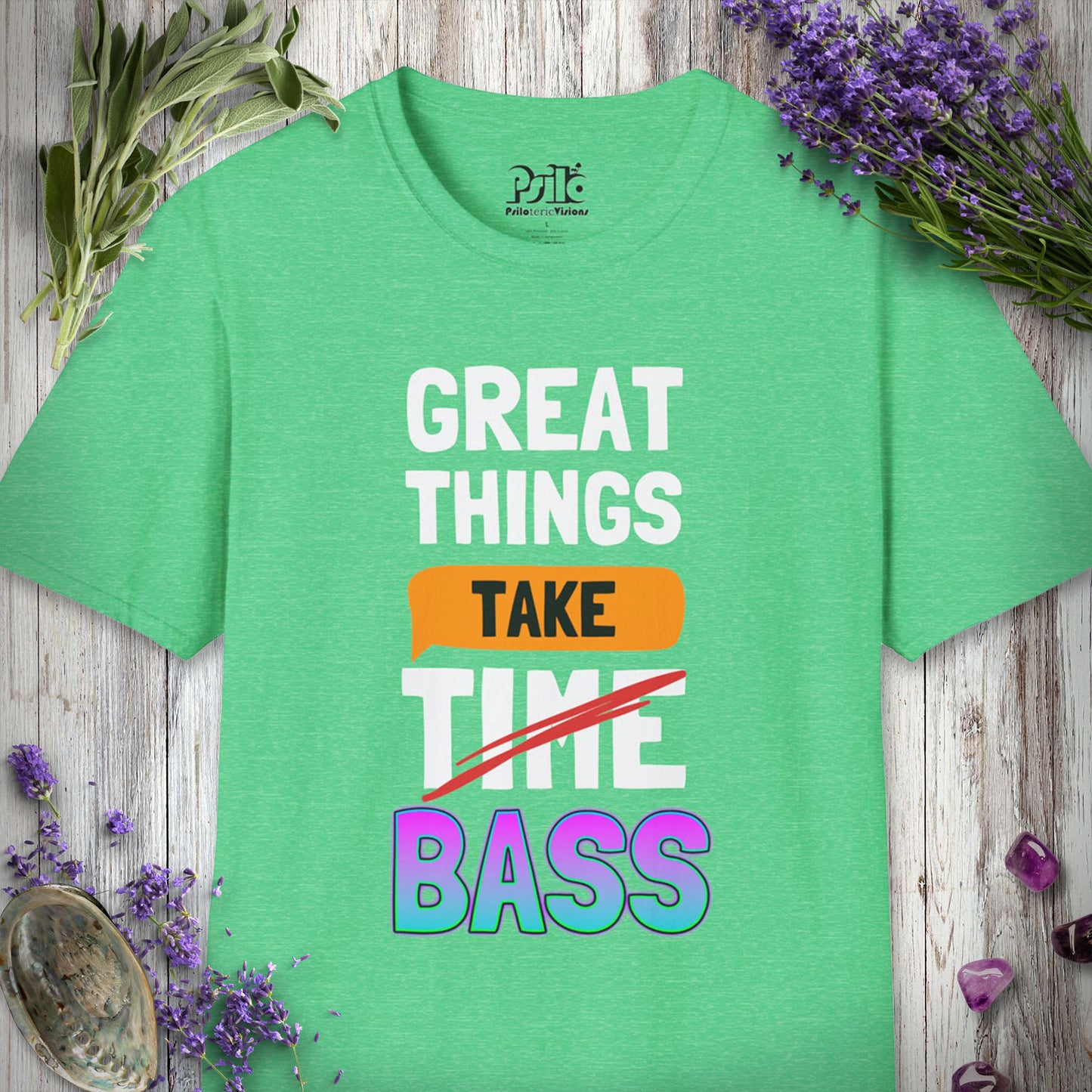 "Great Things Take Bass" T-SHIRT
