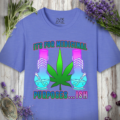 Medicinal Purposes Ish T-SHIRT
