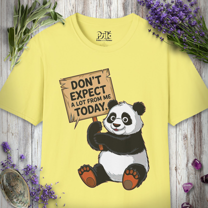 Don't Expect A Lot T-SHIRT