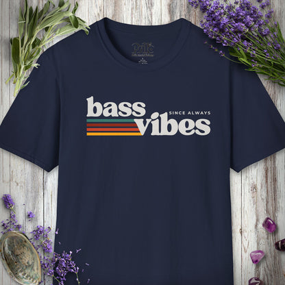 "Bass Vibes Since Always" T-SHIRT