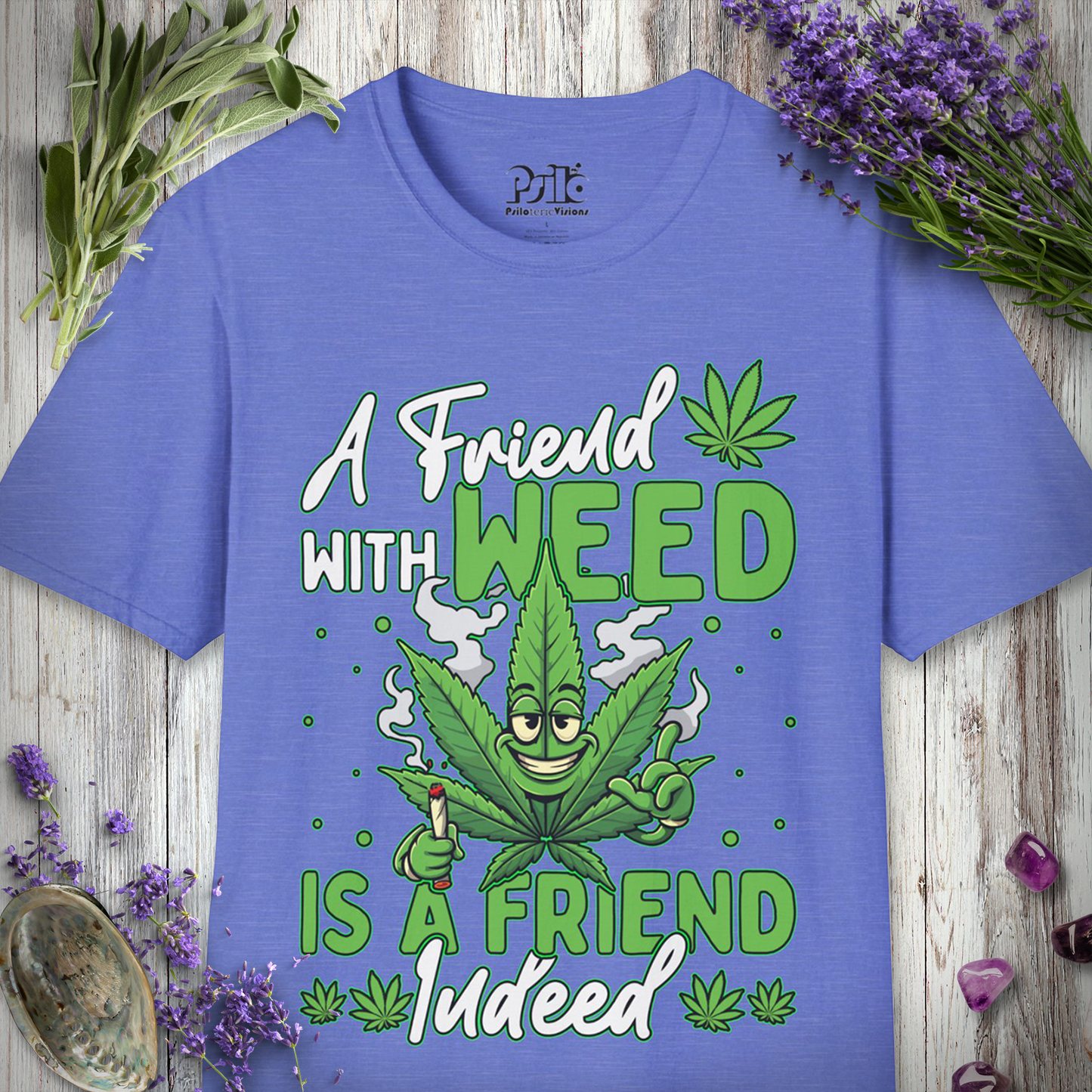 Friend With Weed T-SHIRT