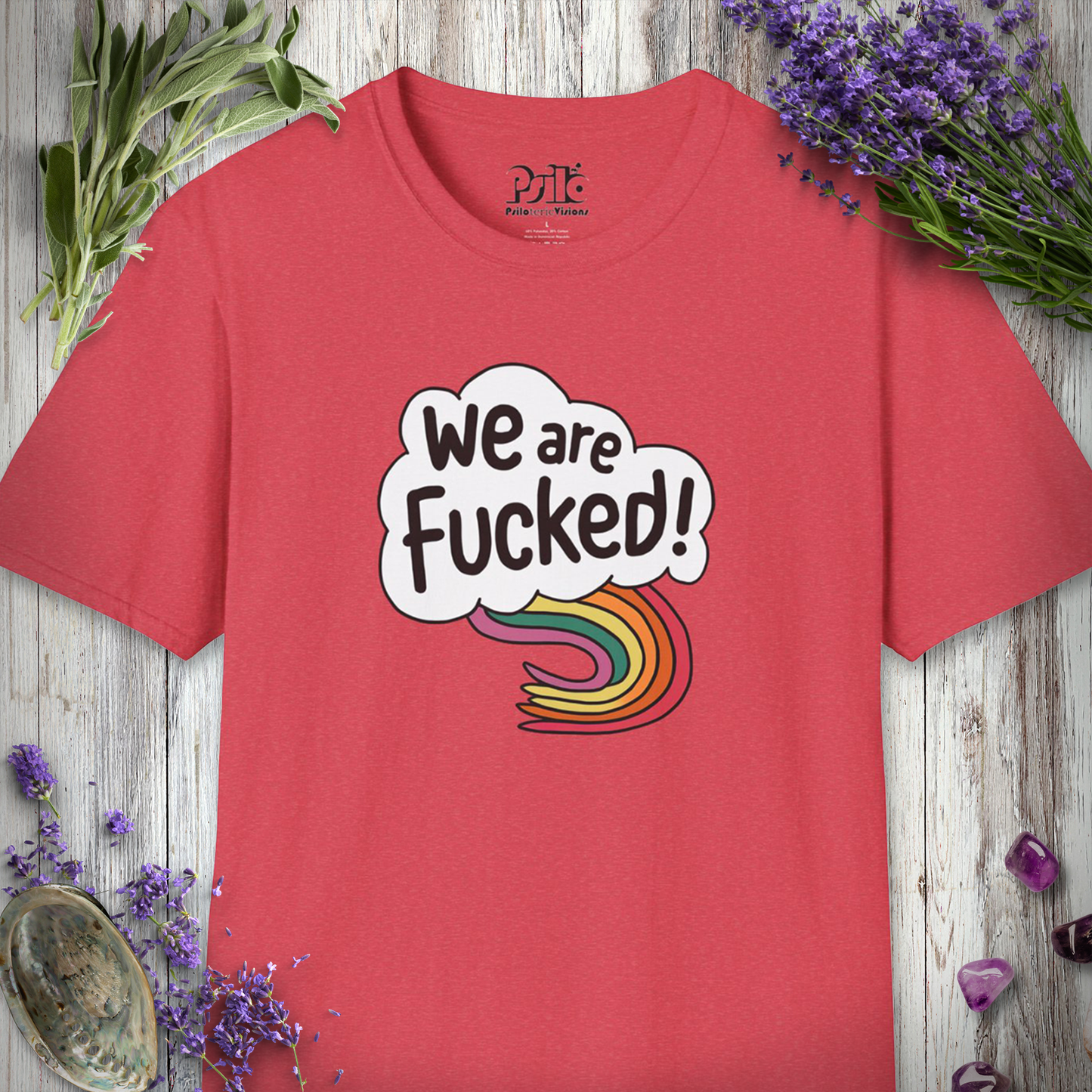 * We Are Fucked T-SHIRT