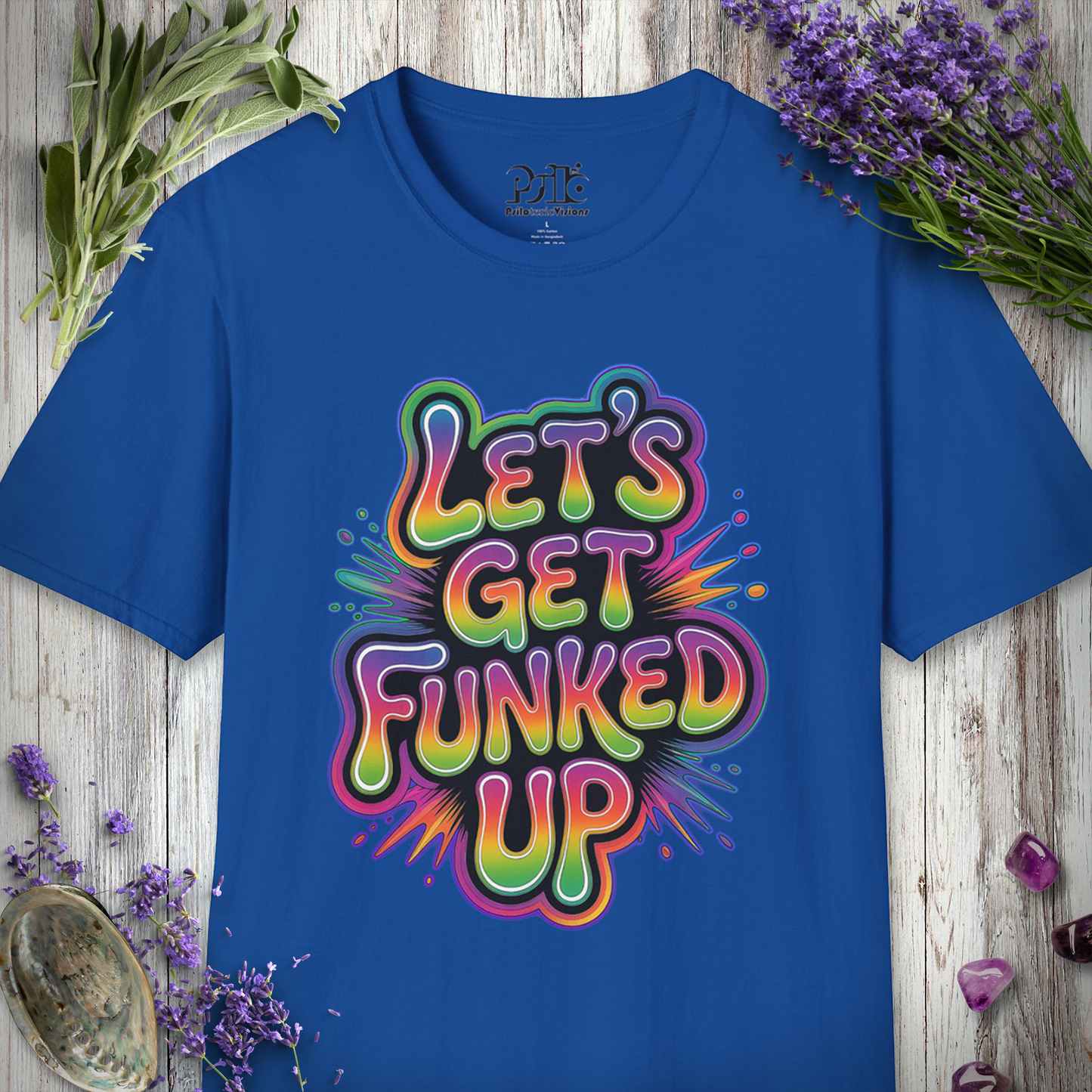 "Let's Get Funked Up" T-SHIRT