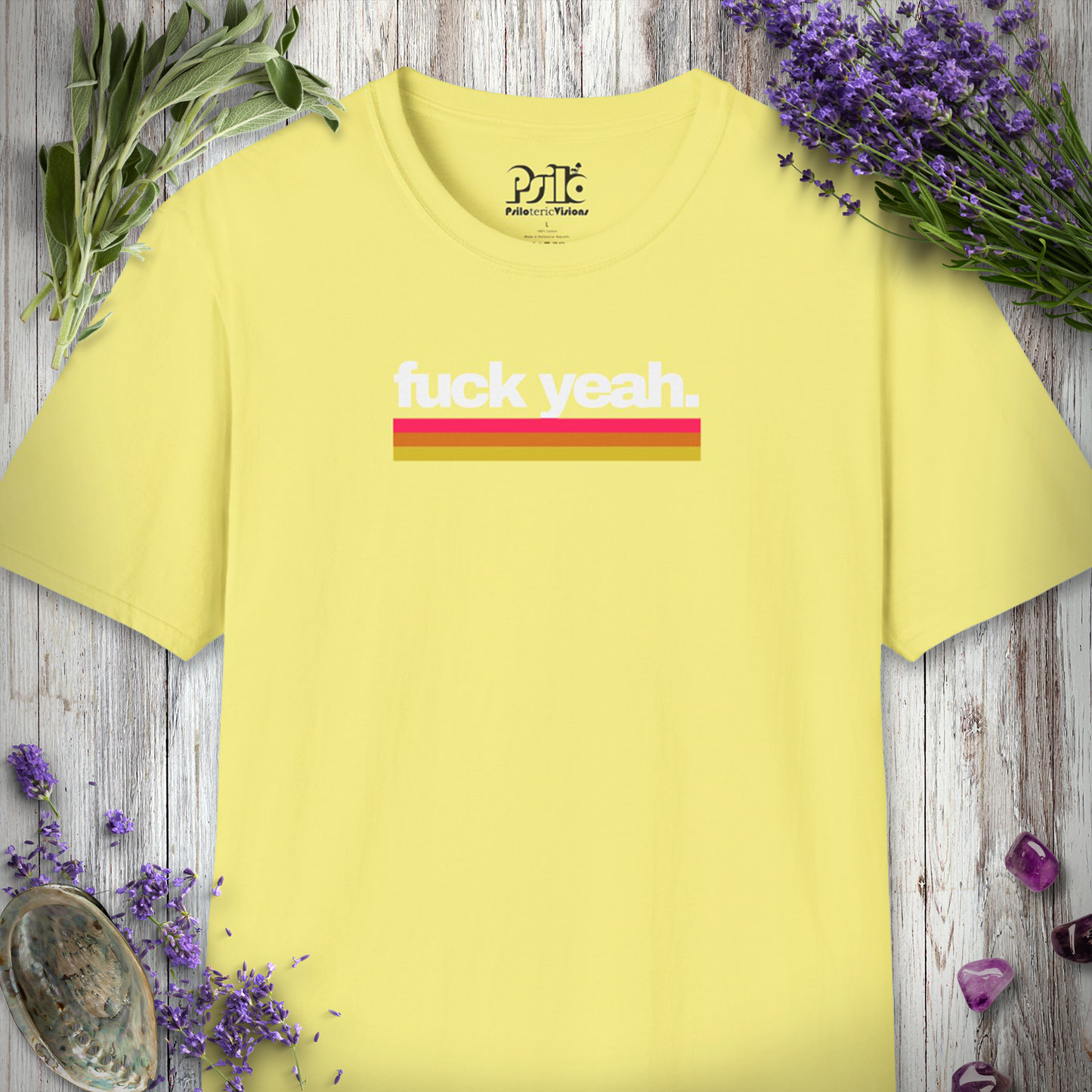 * Fuck Yeah T-SHIRT