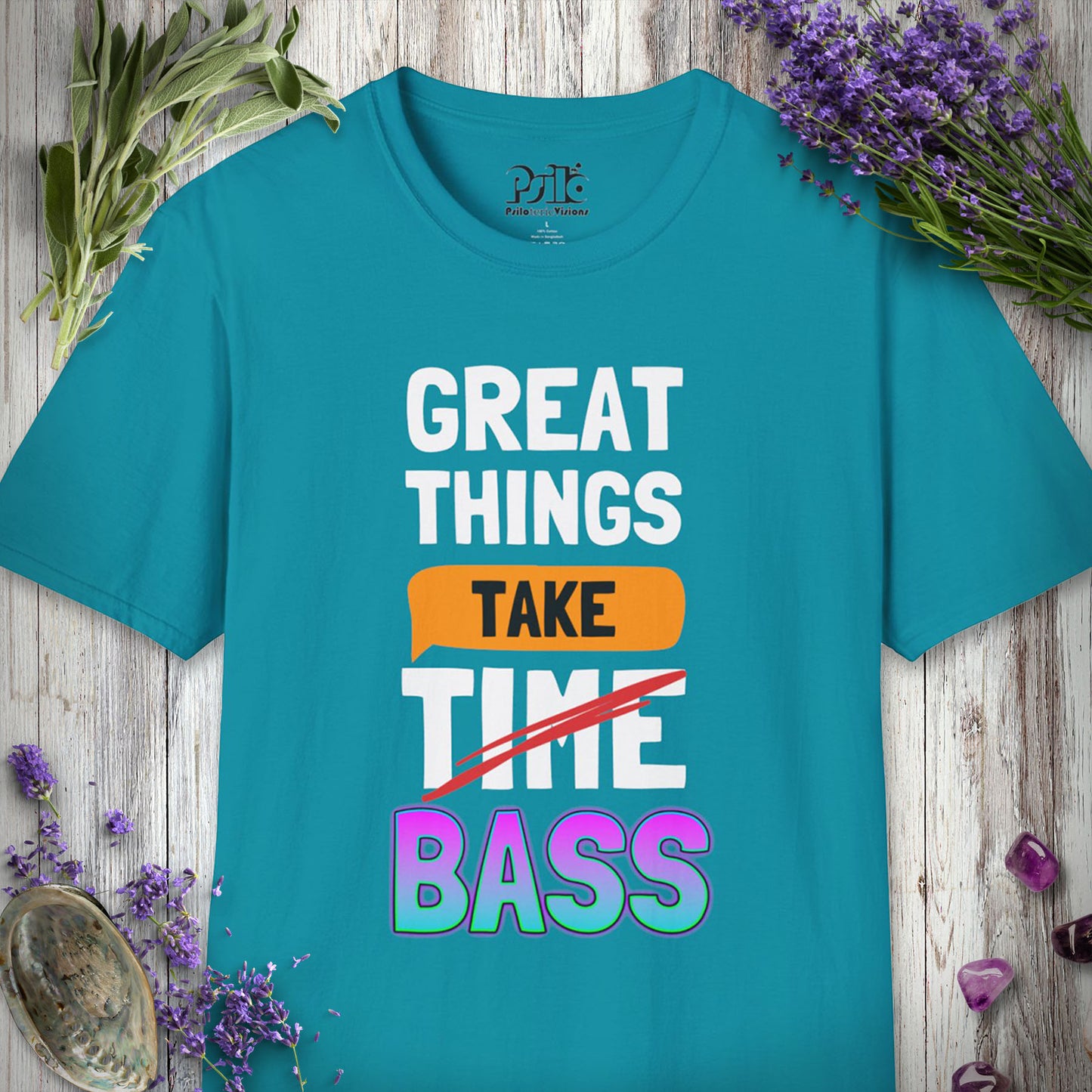 "Great Things Take Bass" T-SHIRT