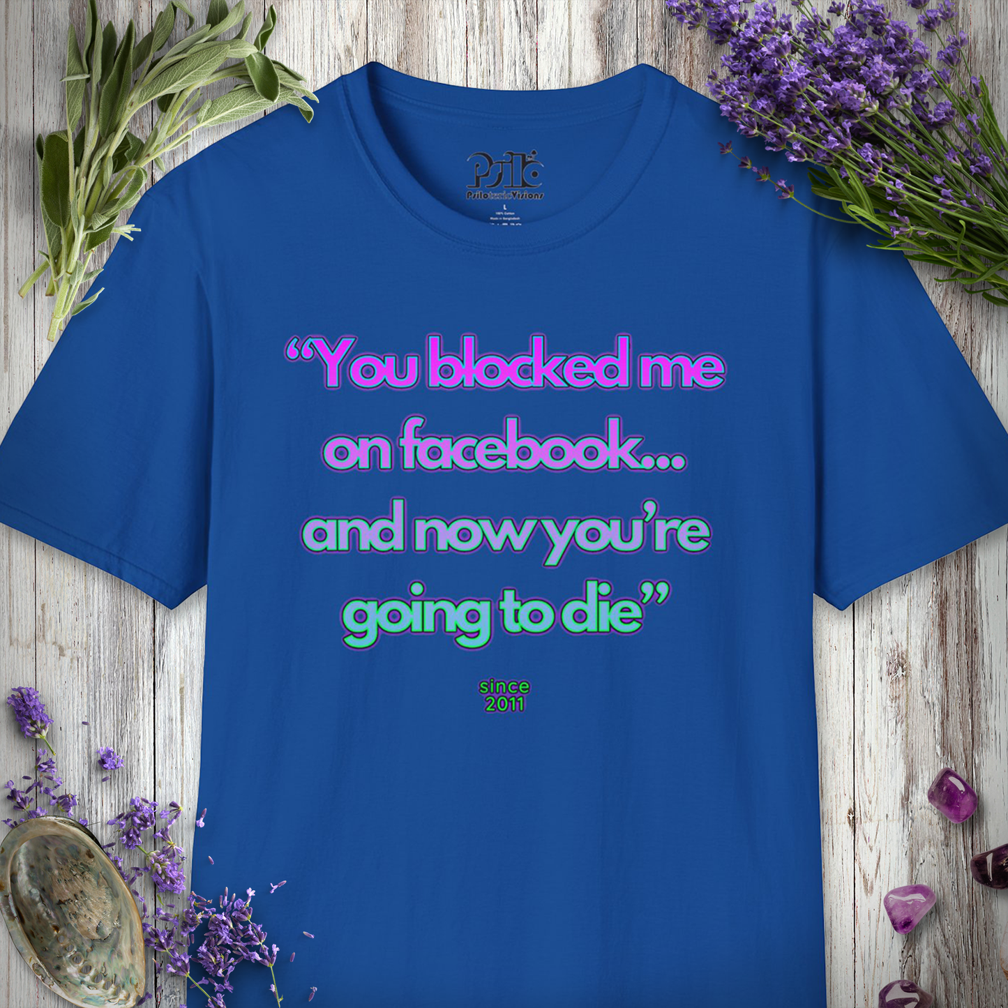 "Blocked Me On Facebook" T-SHIRT