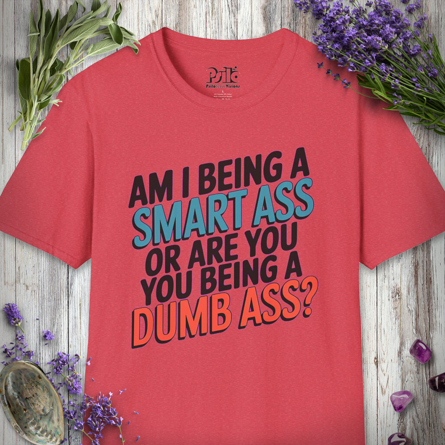 * Smart Ass / Dumb Ass T-SHIRT