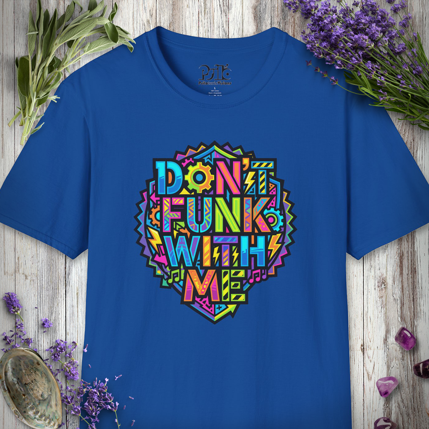 "Don't Funk With Me" T-SHIRT
