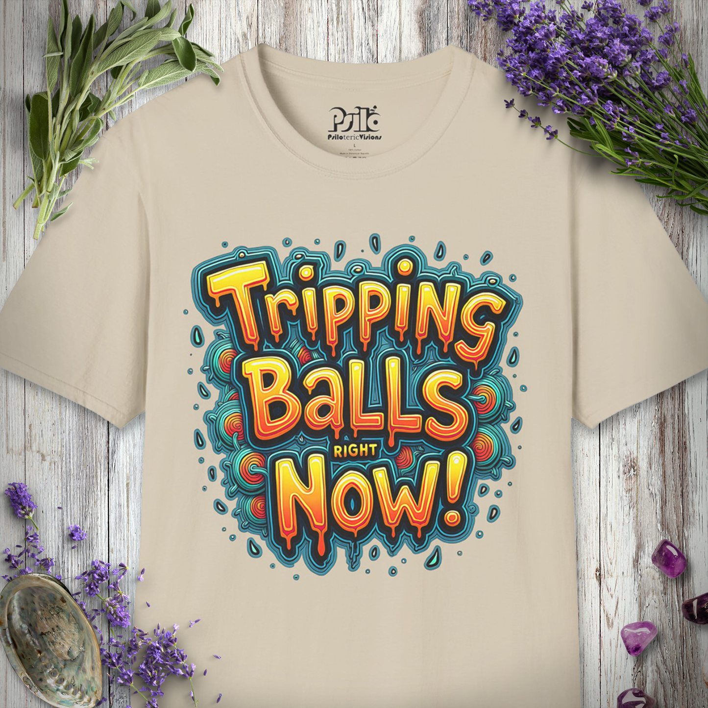 Tripping Balls Right Now T-SHIRT