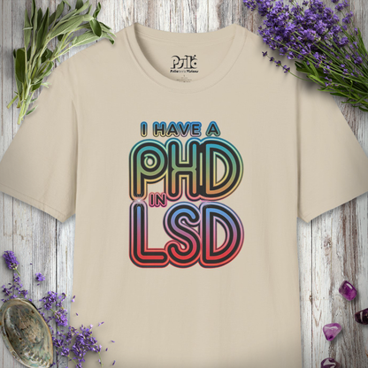 PhD in LSD T-SHIRT