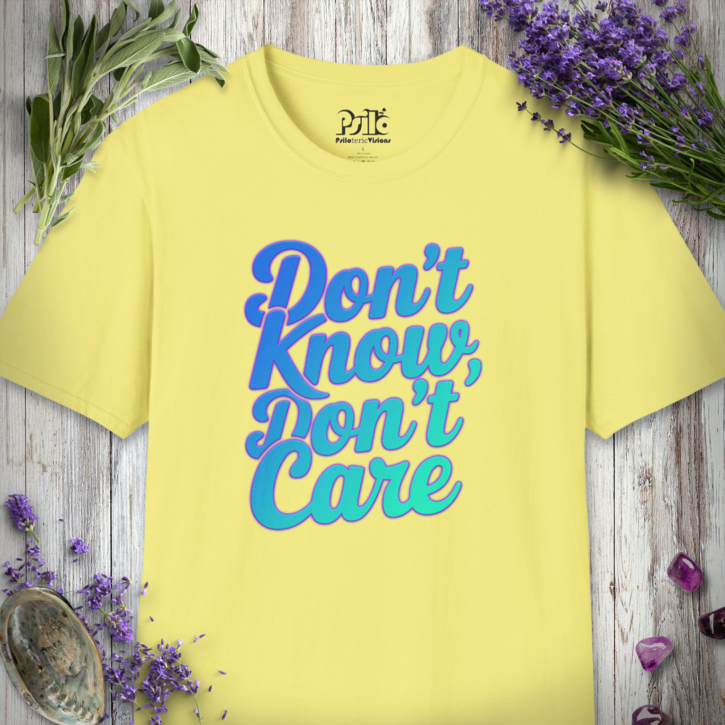 Don't Know Don't Care T-SHIRT