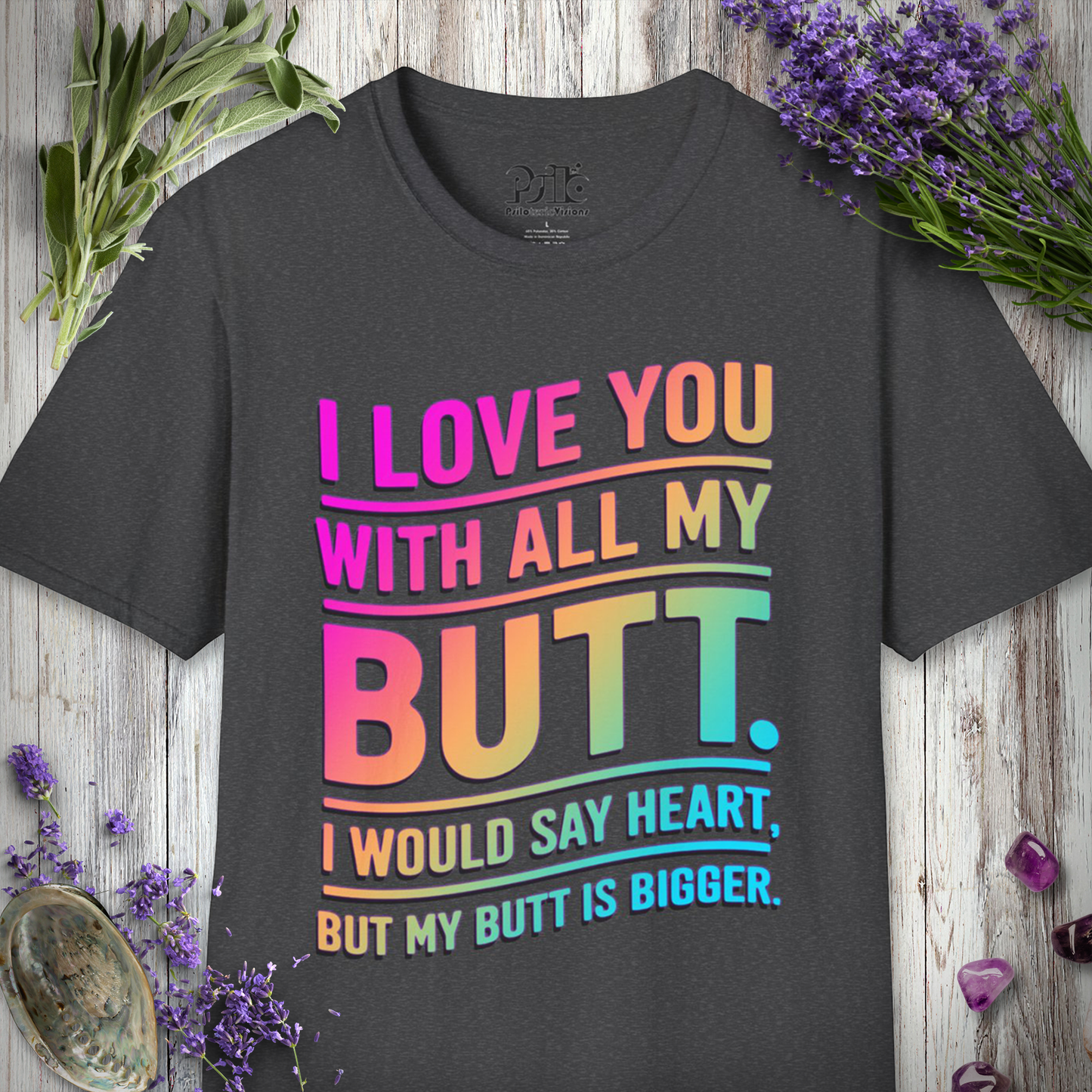 With All My Butt T-SHIRT