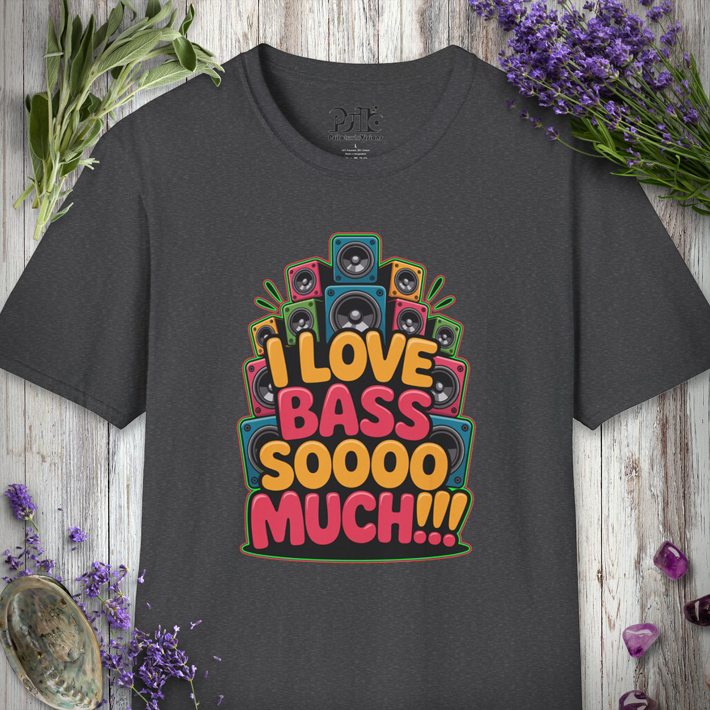"Love Bass Soooo Much" T-SHIRT