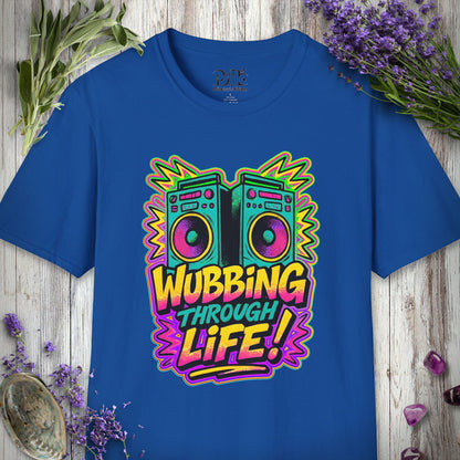 "Wubbing Through Life" T-SHIRT