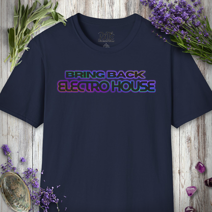 "Bring Back Electro House" T-SHIRT