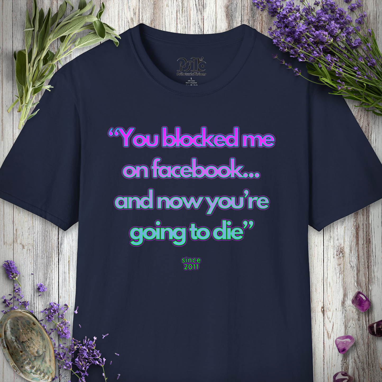 "Blocked Me On Facebook" T-SHIRT