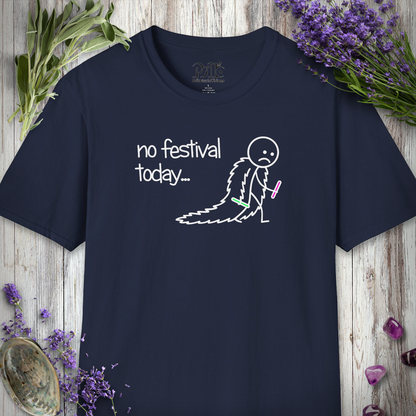 "No Festival Today - Fur Coat" T-SHIRT