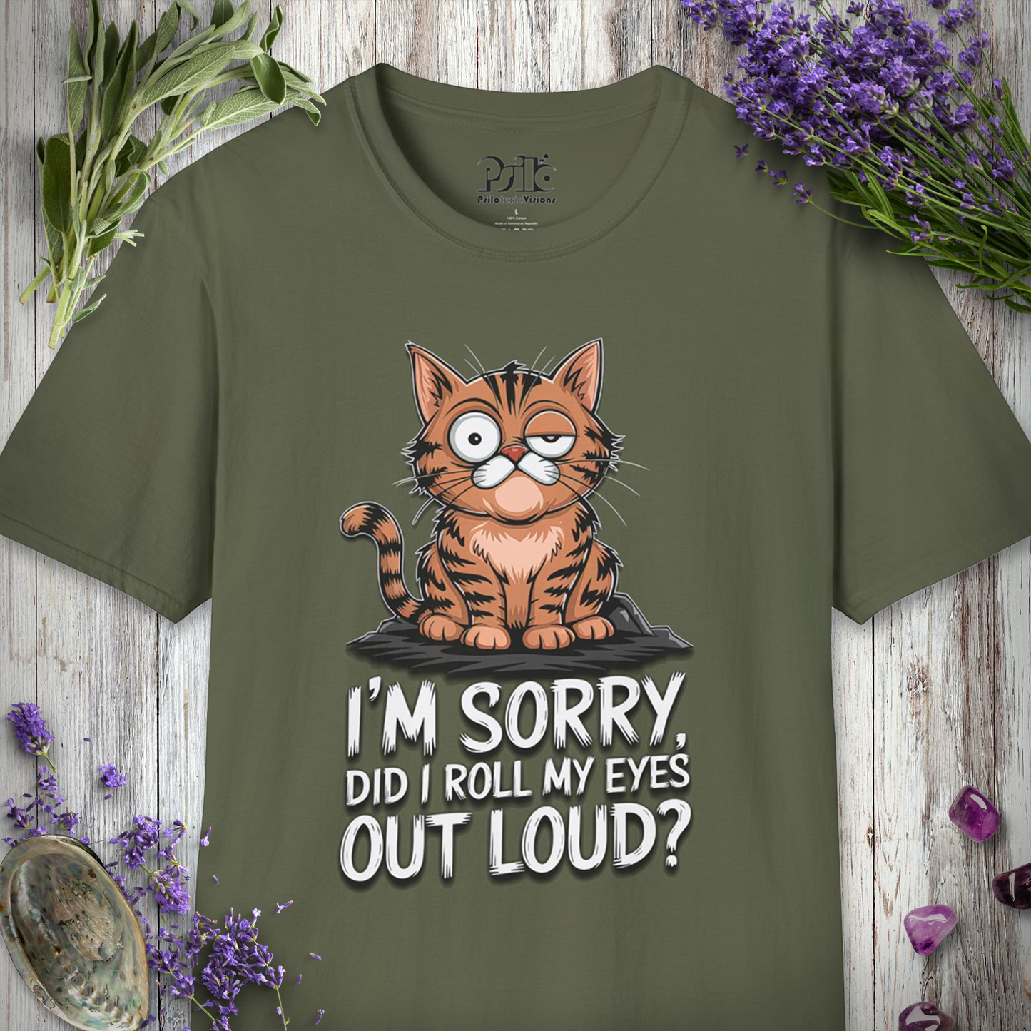 Did I Roll My Eyes Out Loud T-SHIRT