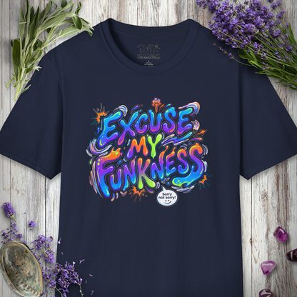 "Excuse My Funkness" T-SHIRT