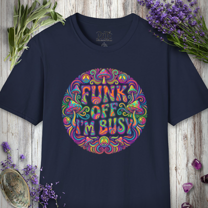 "Funk Off I'm Busy (Circle)" T-SHIRT