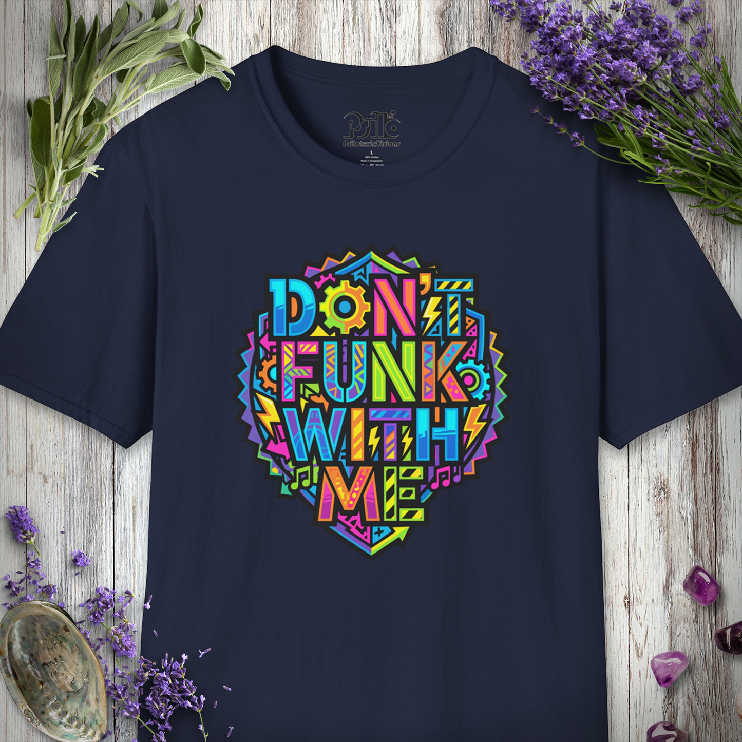 "Don't Funk With Me" T-SHIRT