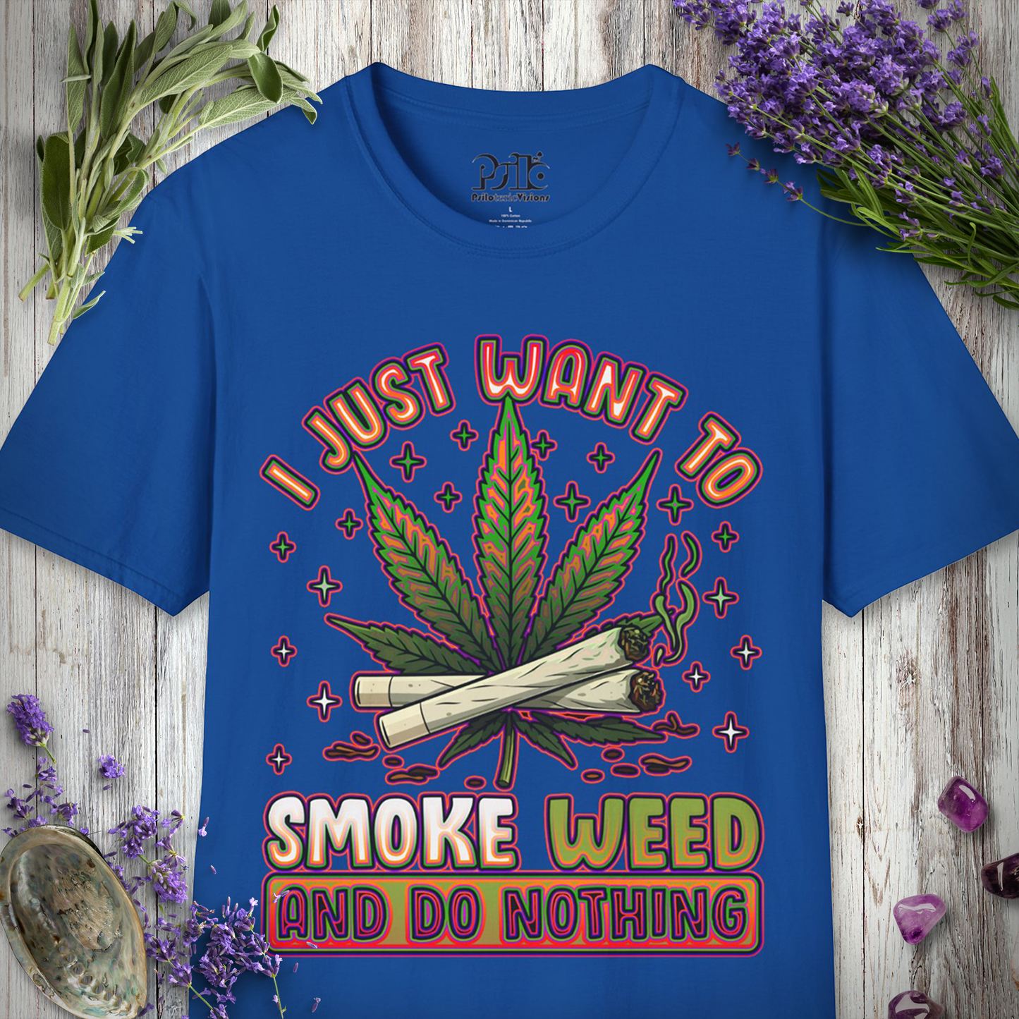 Smoke Weed, Do Nothing T-SHIRT