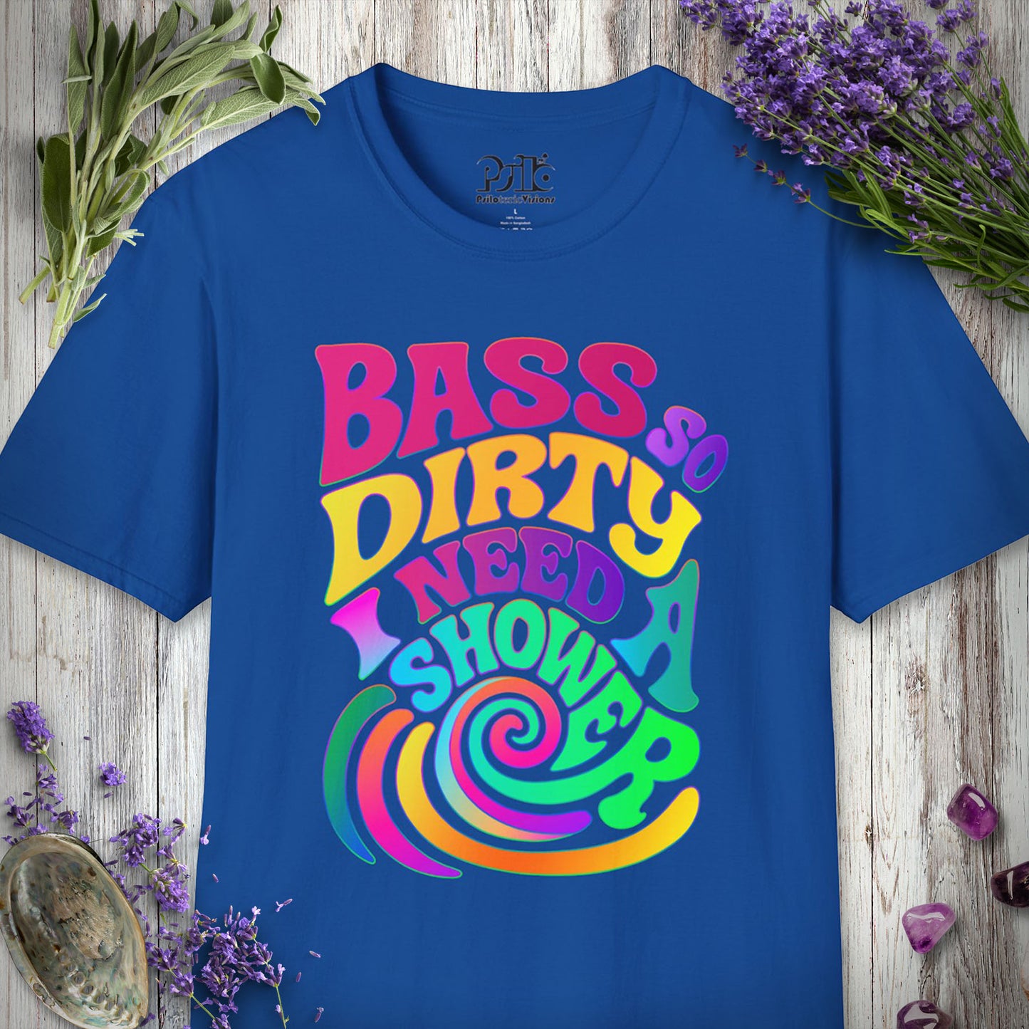 "Bass So Dirty" T-SHIRT