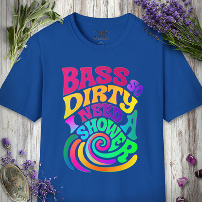 "Bass So Dirty" T-SHIRT