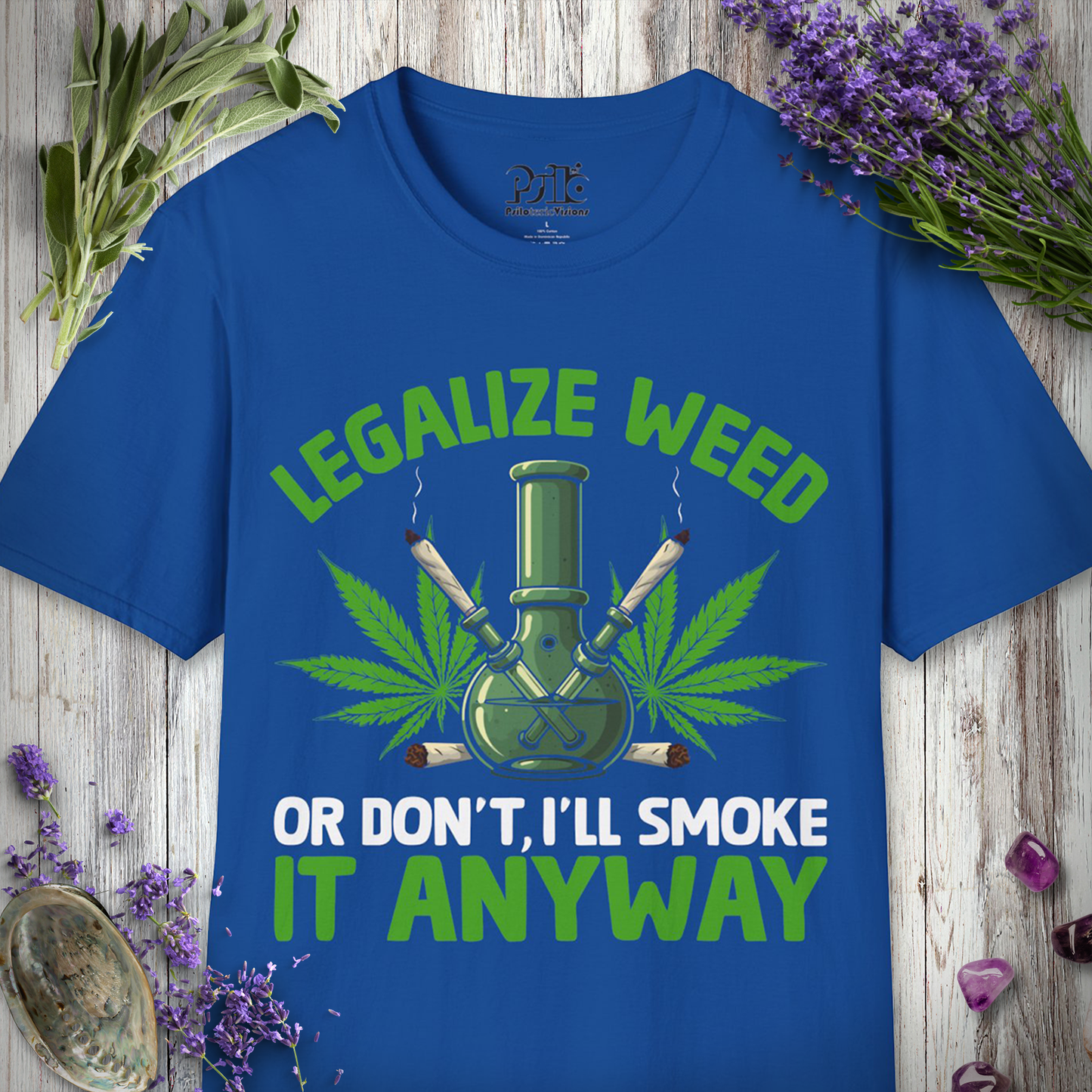 Legalize Or Don't T-SHIRT