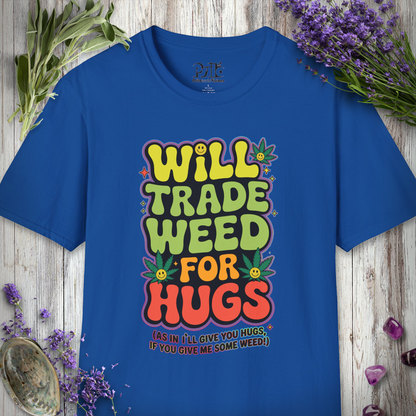 "Will Trade For Hugs" T-SHIRT