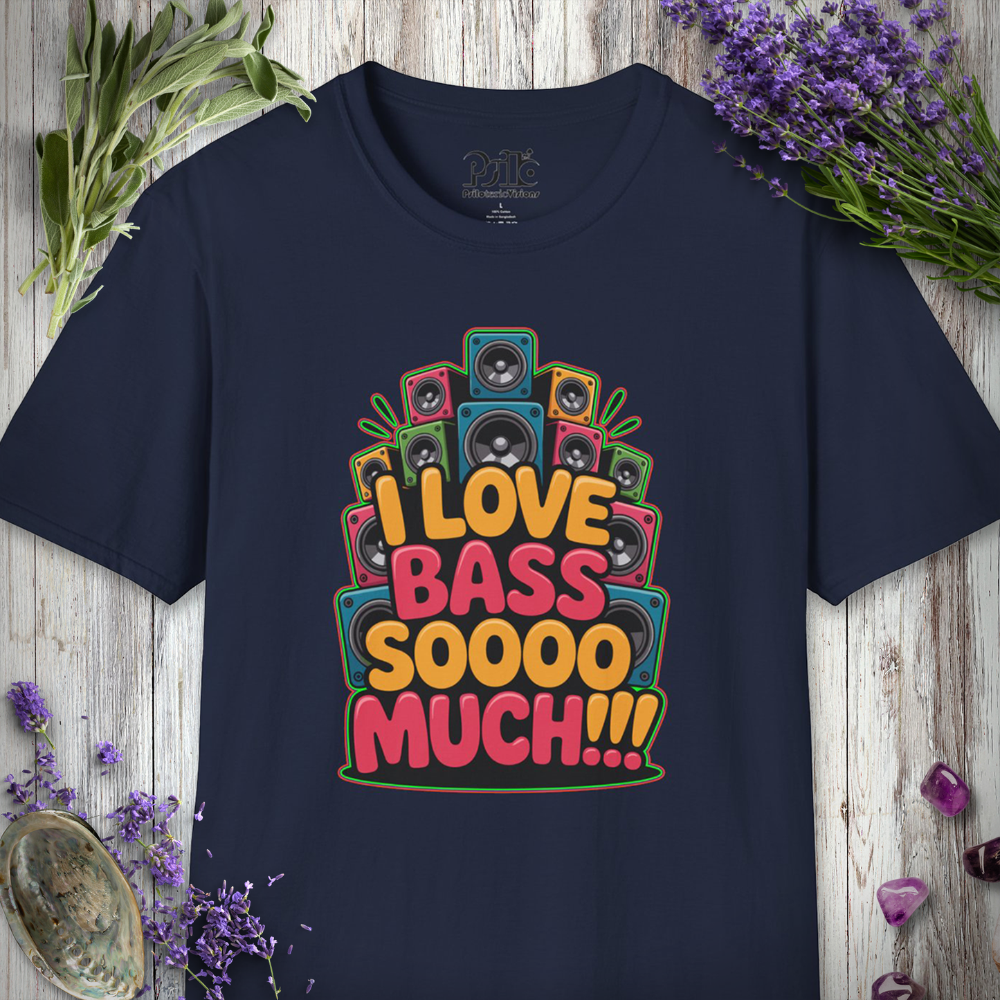 "Love Bass Soooo Much" T-SHIRT