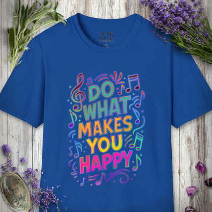"Do What Makes You Happy" T-SHIRT