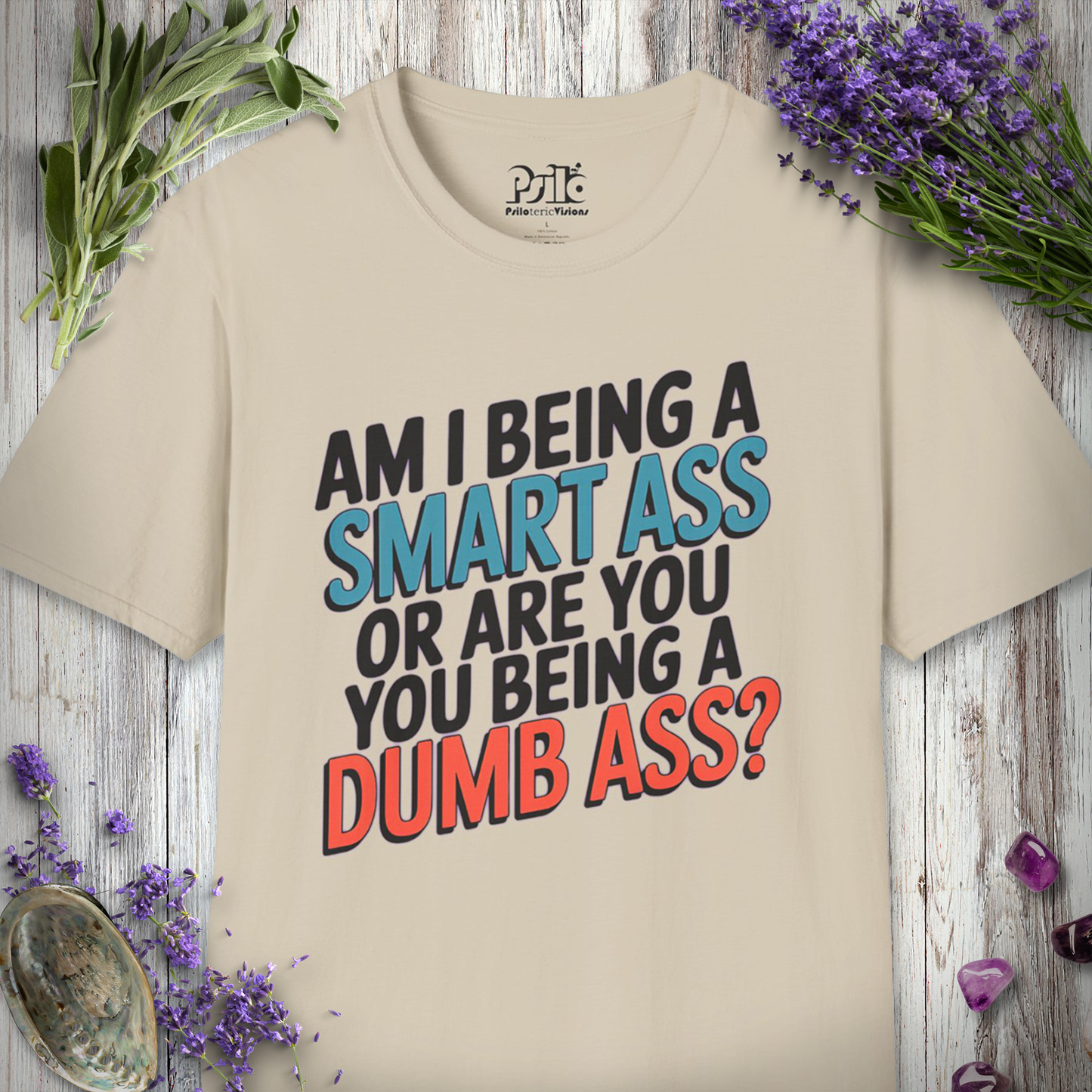 * Smart Ass / Dumb Ass T-SHIRT