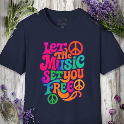"Let The Music Set You Free" T-SHIRT