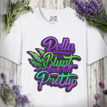 Tell Me I'm Pretty T-SHIRT