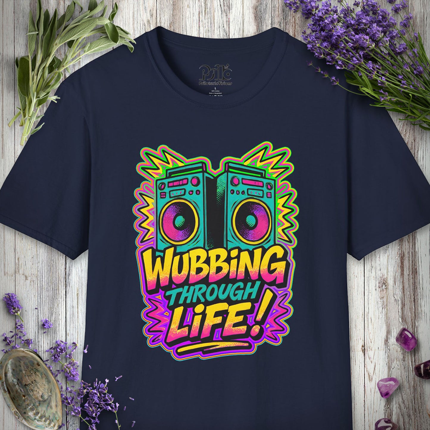 "Wubbing Through Life" T-SHIRT