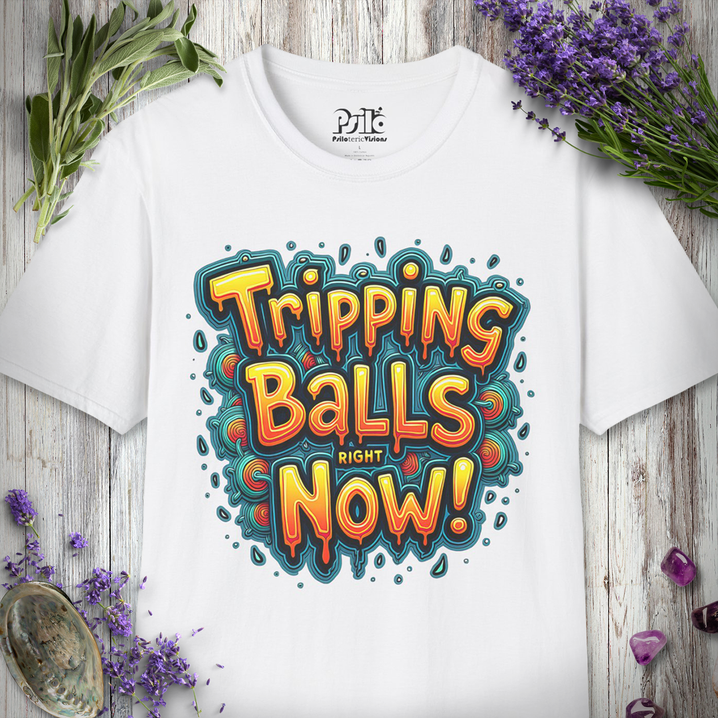 Tripping Balls Right Now T-SHIRT