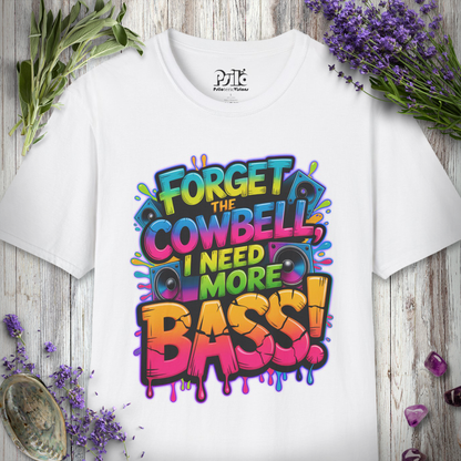 "Forget the Cowbell" T-SHIRT