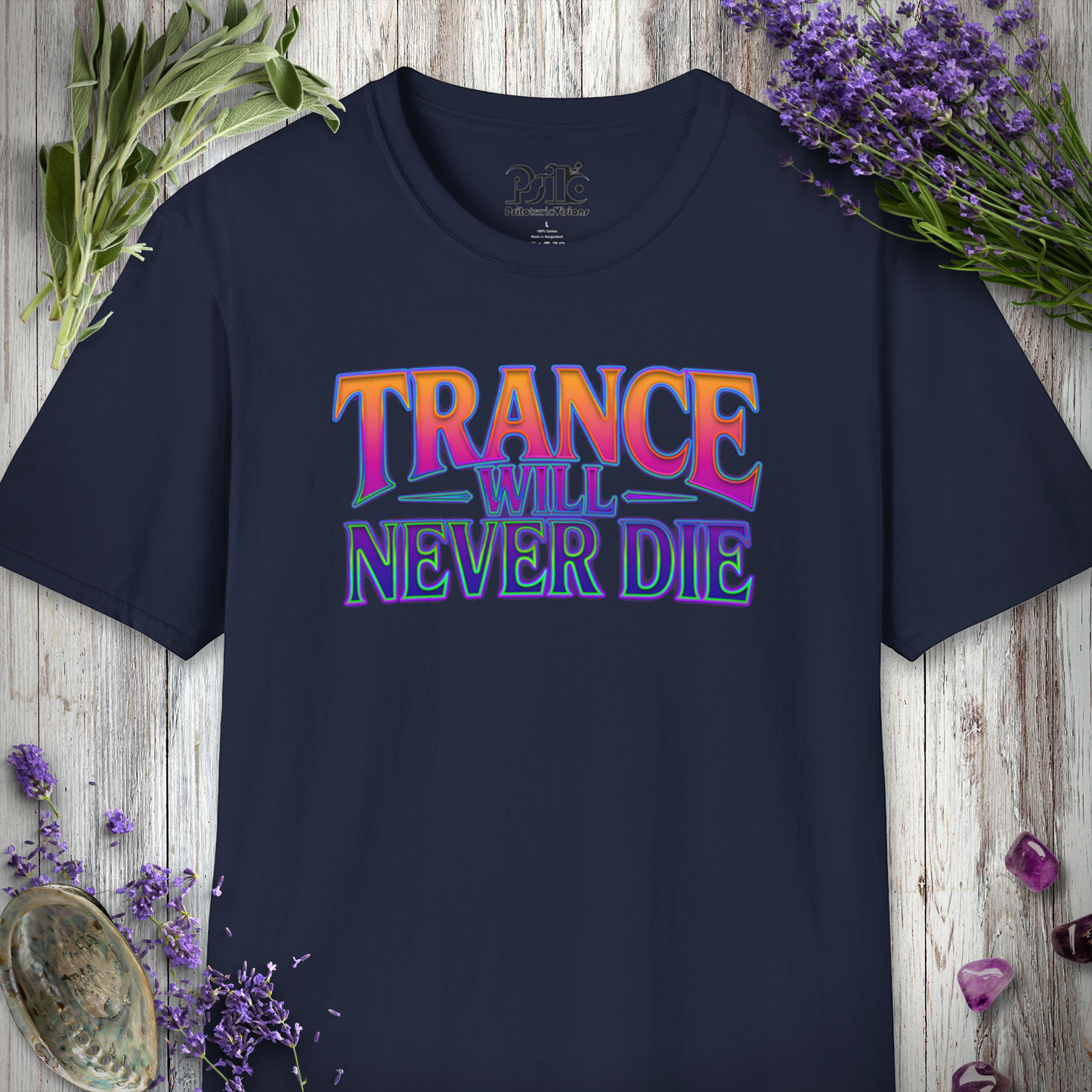 "Trance Will Never Die" T-SHIRT