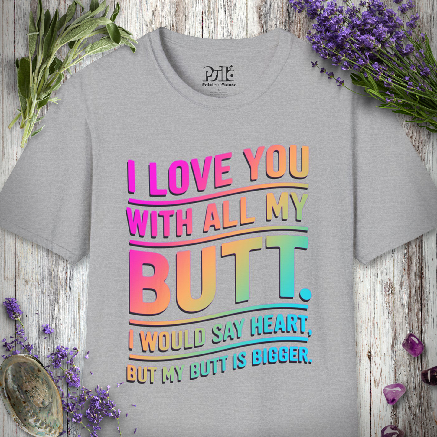 With All My Butt T-SHIRT