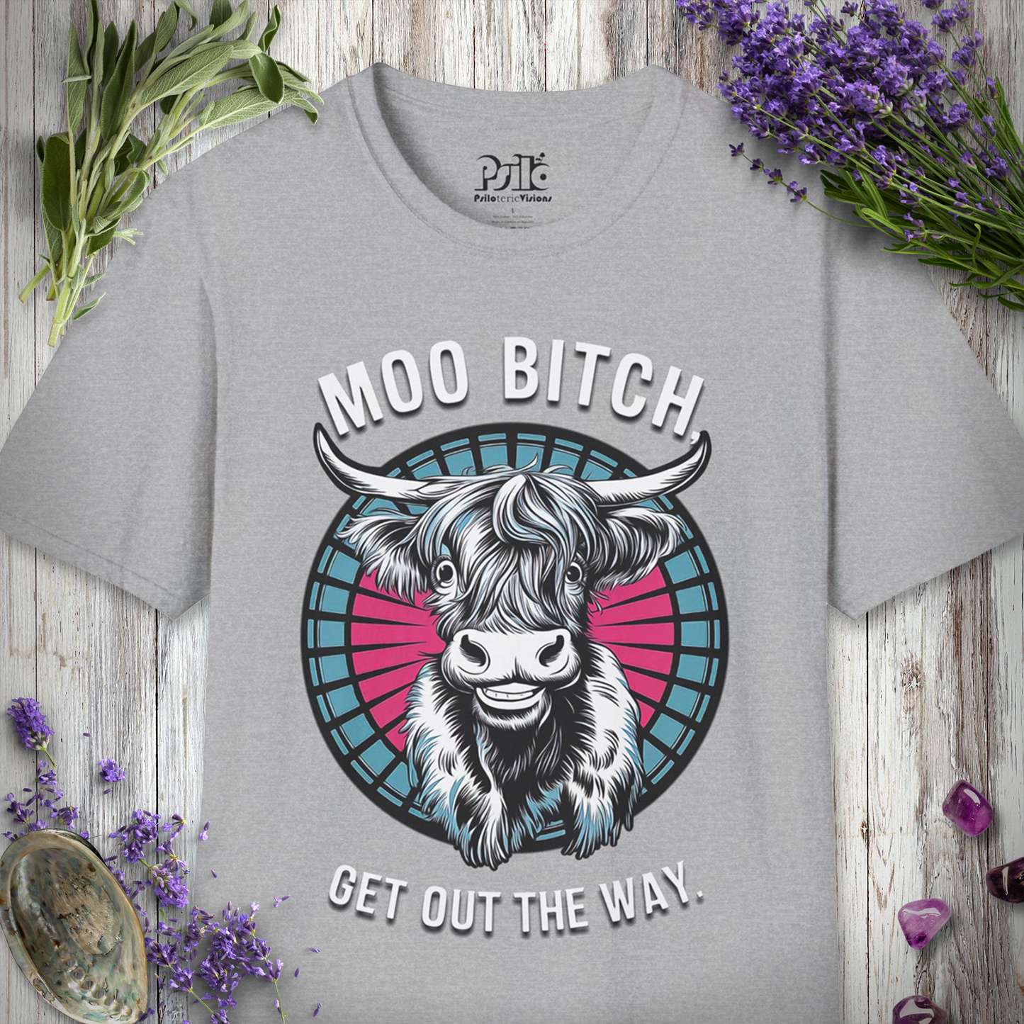 * Moo Bitch Get Out The Way T-SHIRT