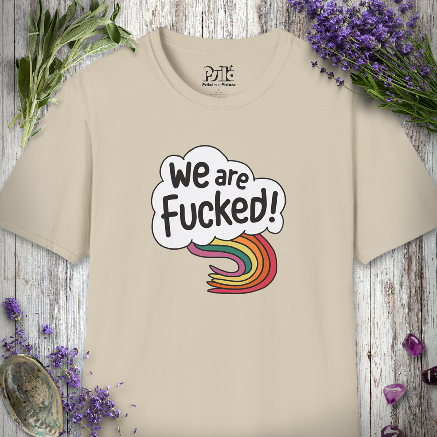 * We Are Fucked T-SHIRT