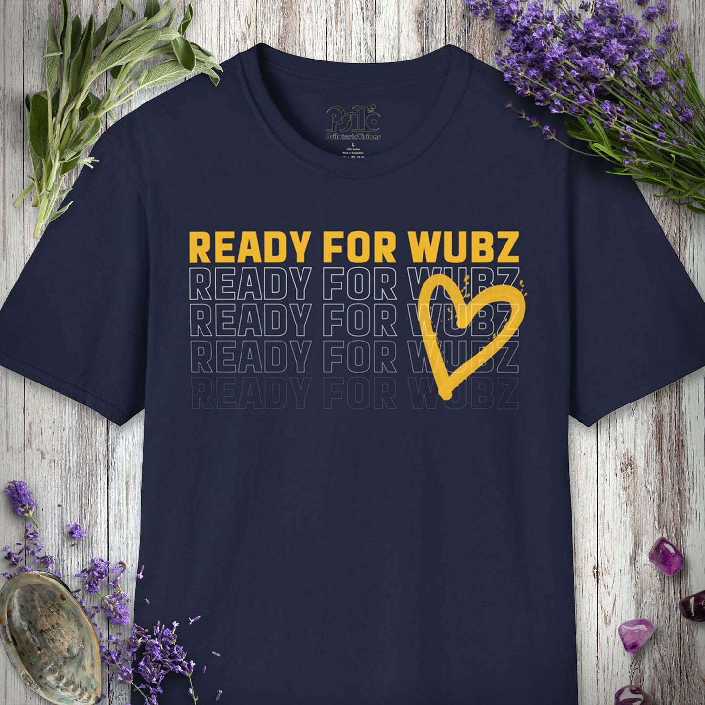 "Ready for Wubz" T-SHIRT